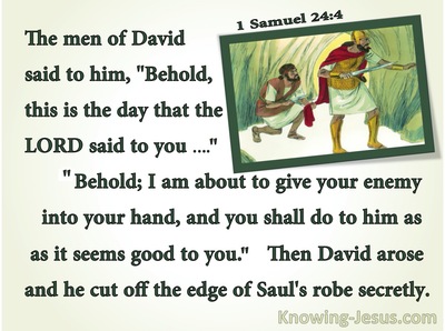 1 Samuel 24:4  David Cut Off Saul's Robe (green)