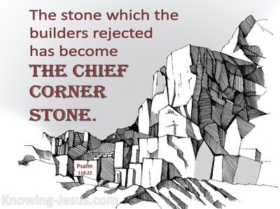 Psalm 118:22 The Stone The Builders Rejected (maroon)