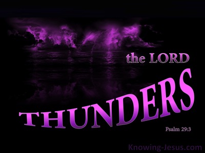 Psalm 29:3 The Voice Of The Lord Thunders (purple)