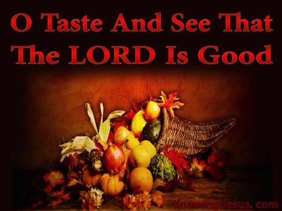 Psalm 34:8 Taste And See The Lord Is Good (brown)