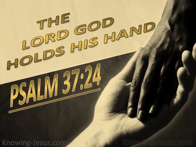 Psalm 37:24 God Holds His Hand (gold)