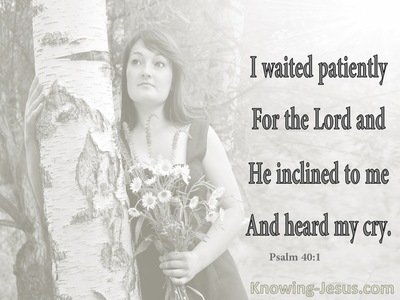 psalm patiently