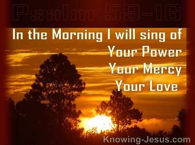 Psalm 59:16 Sing in the Morning (brown)