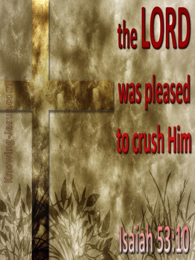 Isaiah 53:10 He Was Crushed (red)
