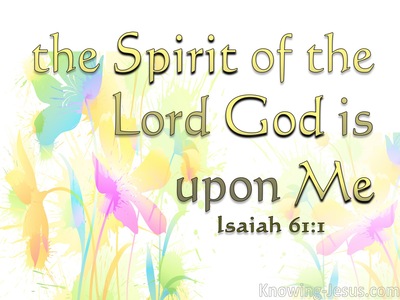 Isaiah 61:1 The Spirit Of The Lord God Is Upon Me (gold)