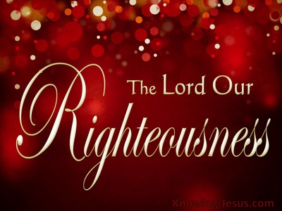 Jeremiah 33:16 The Lord Our Righteousness (red)