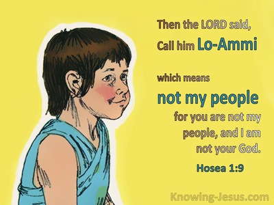 Hosea 1:9 Lo:Ammi Which Means Not My People (yellow) 