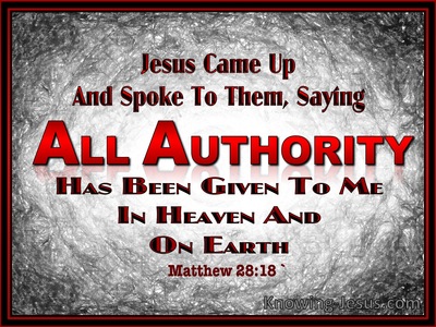 Matthew 28:18 All Authority Has Been Given (black)