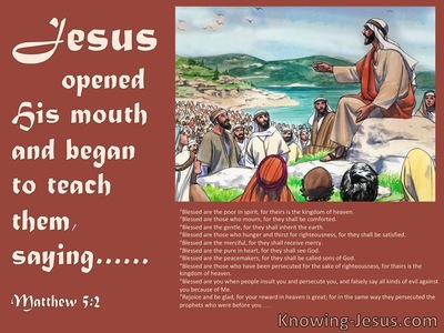 Matthew 5:2 He Opened His Mouth And Taught Them (brown)