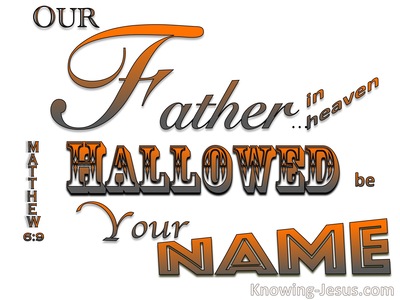 Matthew 6:9 Our Father Who Art In Heaven (orange)