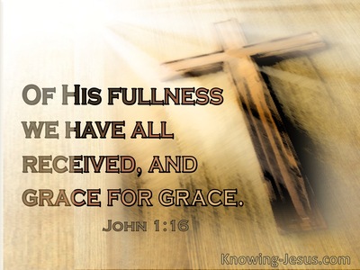 John 1:16 Of His Fullness We Have All Received And Grace For Grace (windows)03:5