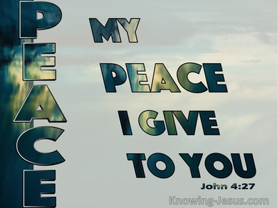 John 14:27 My Peace I Give To You (green)