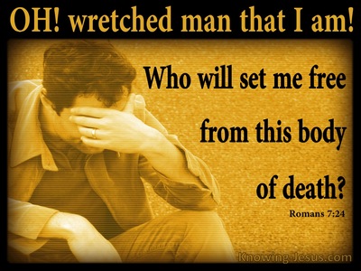 Romans 7:24 Wretched Man That I Am (yellow)