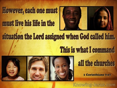 1 Corinthians 7:17 Each Must Live Life In The Situation God Assigned (yellow)