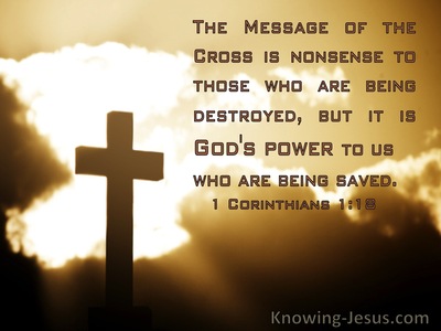 1 Corinthians 1:18 The Message Of The Cross Is Nonsense To Those Who Are Being Destroyed (windows)09:20