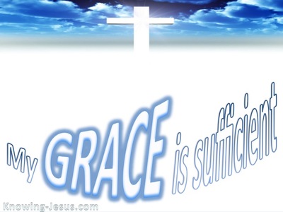 2 Corinthians 12:9 My Grace Is Sufficient (white)
