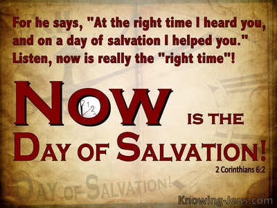 Image result for image today is the day of salvation"