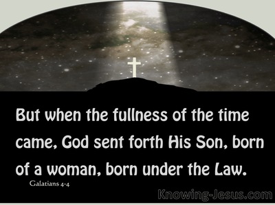 Galatians 4:4 God Sent Forth His Son (gray)