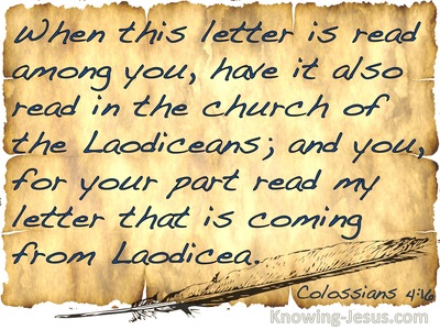 Colossians 4:16 Have This Letter Also Read To The Laodiceans (beige)