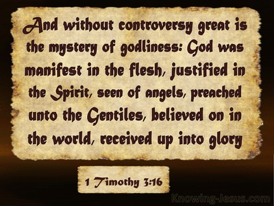 1 Timothy 3:16 Great Is The Mystery Of Godliness (brown)