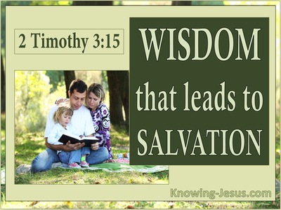 2 Timothy 3:15 From Childhood You Have Known The Holy Scriptures (green)