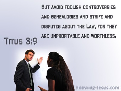 Titus 3:9 Avoid Foolish Controversies (gray)