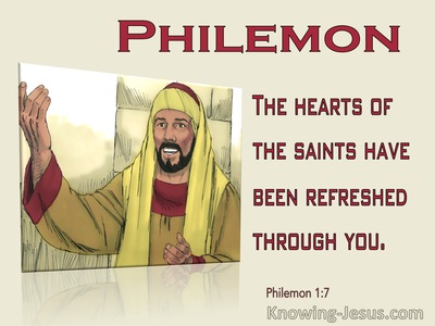 Philemon 1:7 Hearts Of Saints Have Been Refreshed Through You (beige)