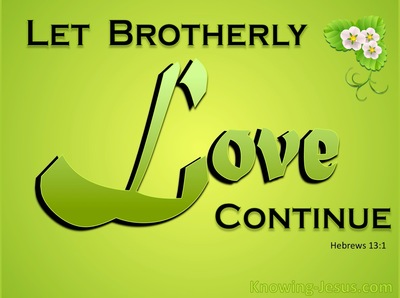 Hebrews 13:1 Let Brotherly Love Continue (yellow)