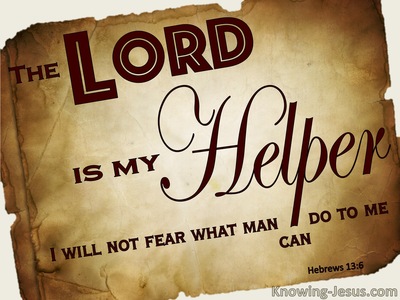 Hebrews 13:6 The Lord Is My Helper (brown)