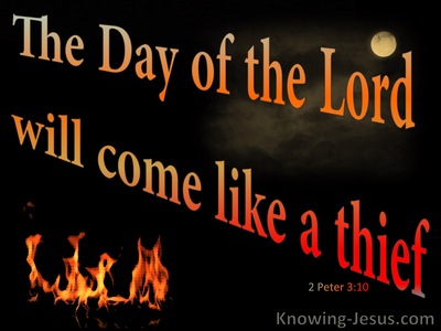 2 Peter 3:10 They Day Of The Lord Comes As A Thief (red)