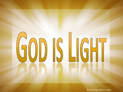 1 John 1:5 God Is Light. In Him is No Darkness (gold)