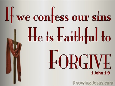 1 John 1:9 If We Confess Our Sins He Is Faithful To Forgive (red)