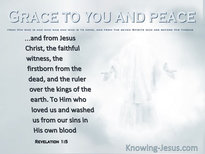 Revelation 1:5 Grace To You And Peace (white)