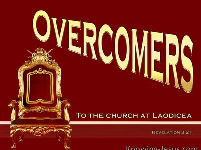 Revelation 3:21 He Who Overcome Sits On My Throne (gold)