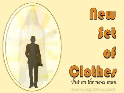 Ephesians 4:24 New Set of Clothes (devotional)12:09 (yellow)