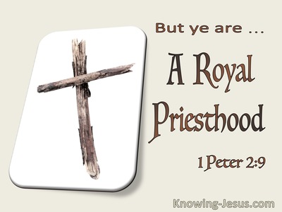 1 Peter 2:9 But Ye Are A Royal Priesthood (utmost)06:21