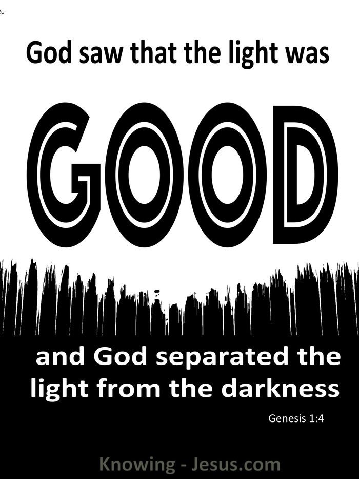 Genesis 1:4 God Saw The Light Was Good (white)