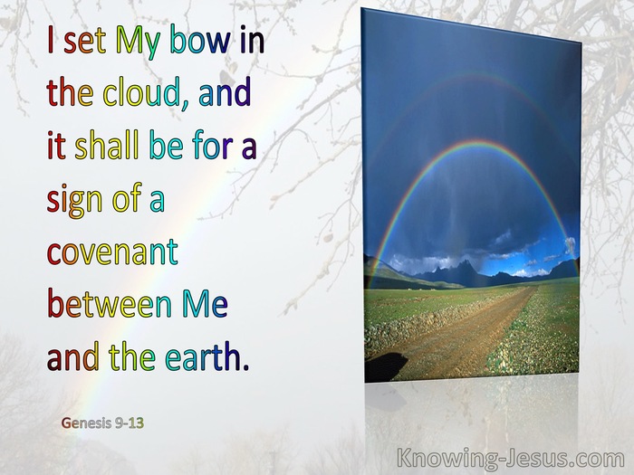 The Living on Tumblr: Genesis 9:13 (NKJV) - I set My rainbow in the  cloud, and it shall be for the sign of the covenant between Me and the  earth.