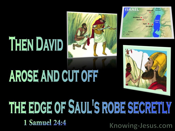 1 Samuel 24:4  David Cut Off Saul's Robe (black)