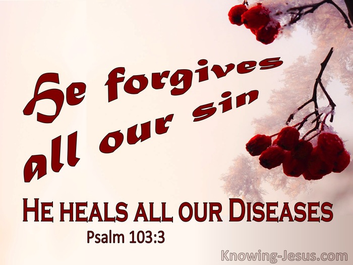 Psalm 103:3 He Forgive All Our Sin And Heals Our Diseases (pink)
