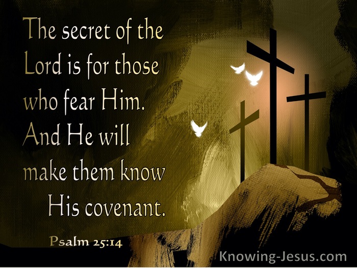 Psalm 25:14   The Secret Of The Lord Is For Those Who Fear Him (beige)