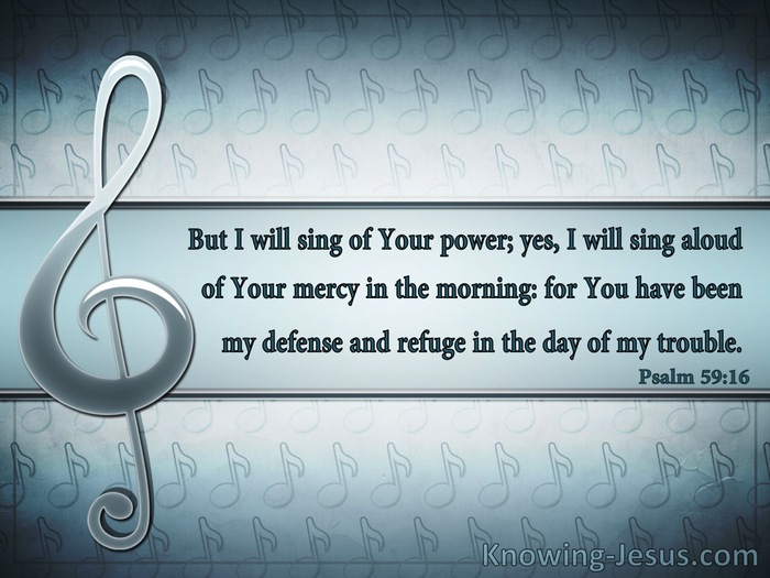 Psalm 59:16 My Defense In The Day Of Trouble (aqua)