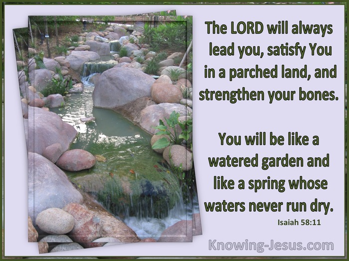 Isaiah 58:11 The Lord Will Always Lead You (gray)