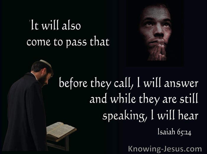 Isaiah 65:24 Before They Call I Will Answer (black)