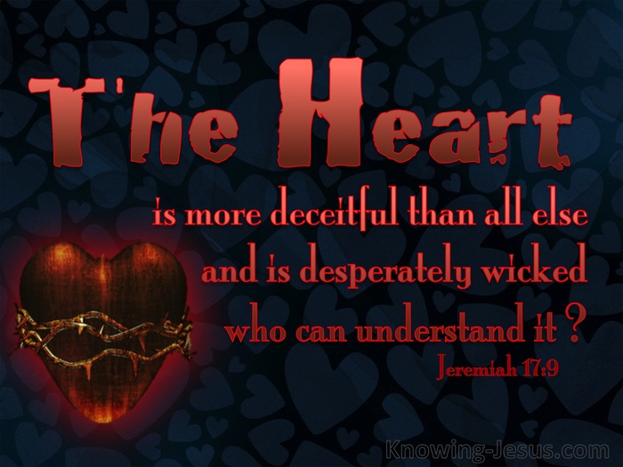 Jeremiah 17:9 The Heart Is Deceitful Above All Things (red)