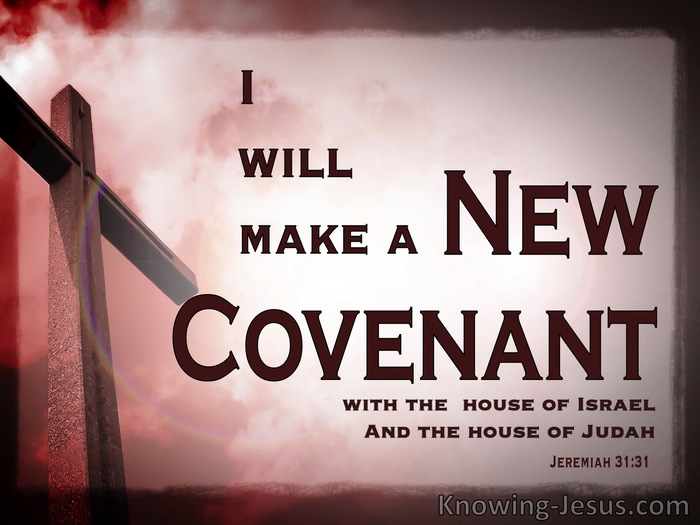 What Is Meant By The New Covenant In The Bible