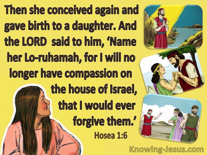 Hosea 1:6 Hosea: Name Her Lo Ruhamah (yellow)
