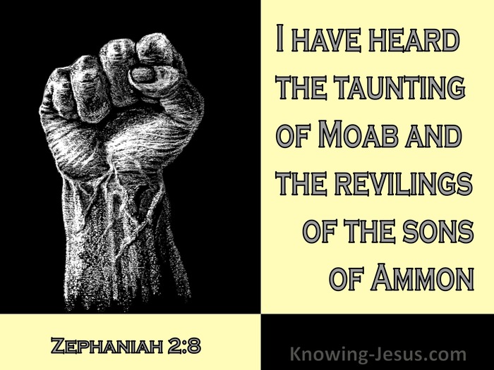 Zephaniah 2:8 The Taunting Of Moab And The Revilings Of The Sons Of Ammon (yellow)