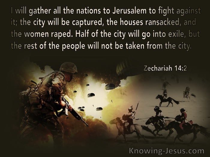 Zechariah 14:2 I Will Gather All Nations To Jerusalem To Fight Against It (brown)