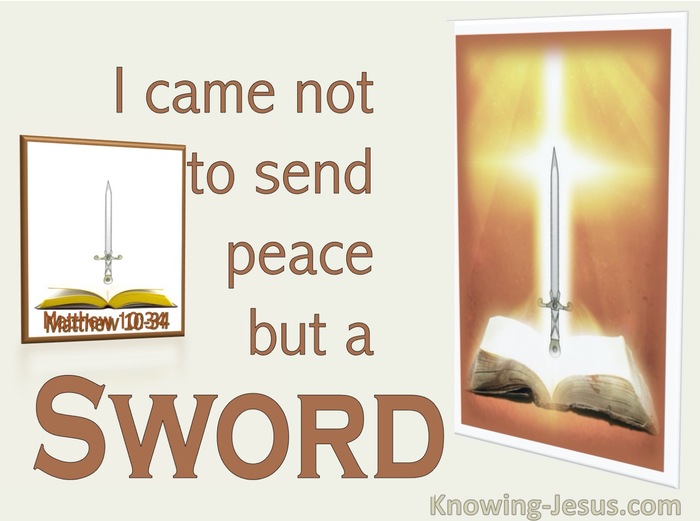 Matthew 10:34 Not Peace But A Sword (brown)